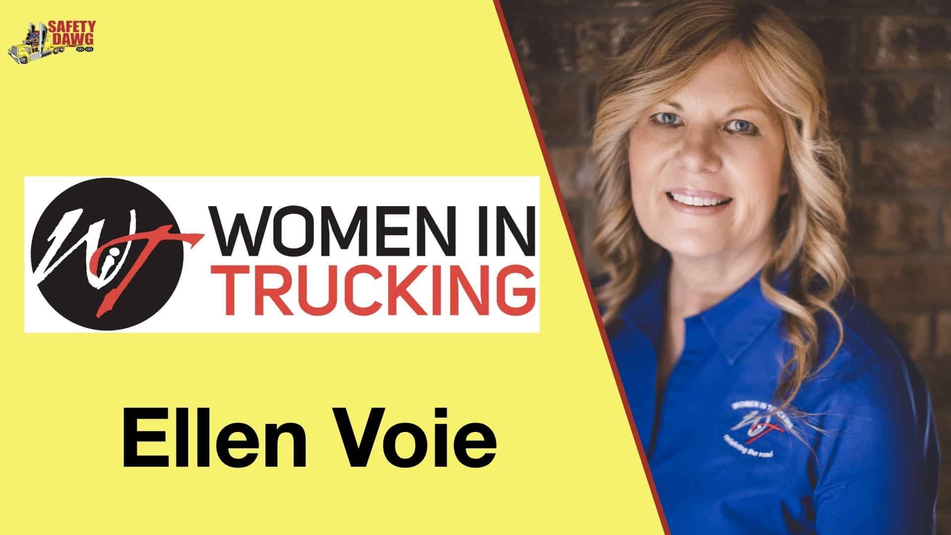 28. Do We Need Women In Trucking? Ellen Voie - Safety Dawg Inc.