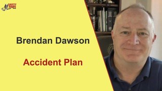 Accident Plan, Brendan Dawson Accident Plan